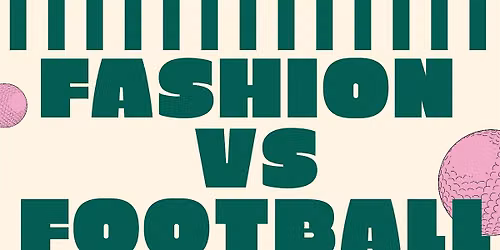 GCU Fashion x Football Pub Golf