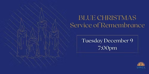 Blue Christmas Service of Remembrance