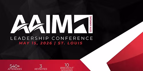 12th Annual AAIM Leadership Conference