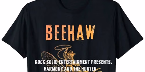 Rock Solid Entertainment Presents: Harmony and the Hunter together with Sugarfuzz