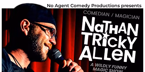 Nathan Tricky Allen Comedy & Magic Show