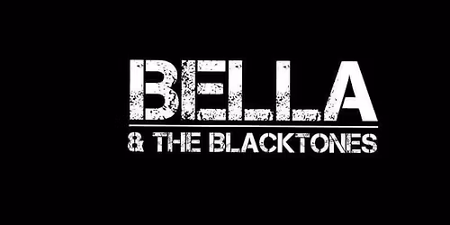 Bella and the Blacktones