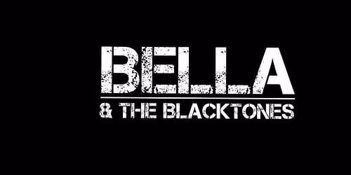 Bella and the Blacktones 