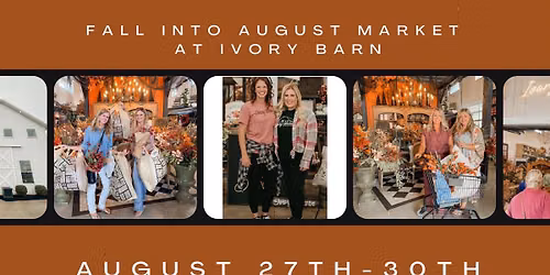 Fall into August Market at Ivory Barn