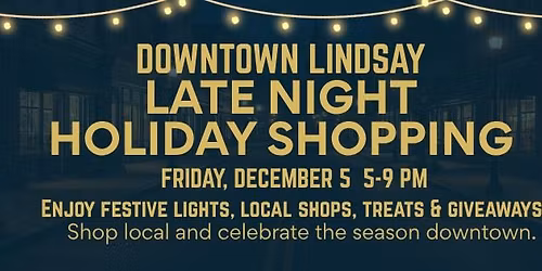 Downtown Lindsay Late Night Holiday Shopping Event