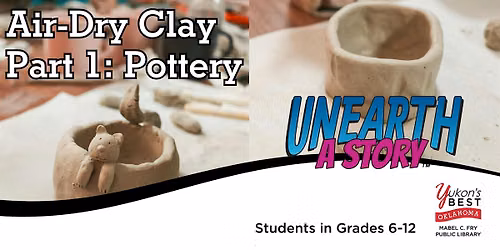 Air Dry Clay Part 1: Pottery (Grades 6 - 12)