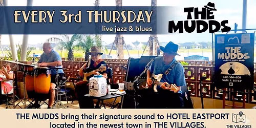 The Mudds Jazz & Blues at Hotel Eastport 3rd Thursdays Boardwalk Bar