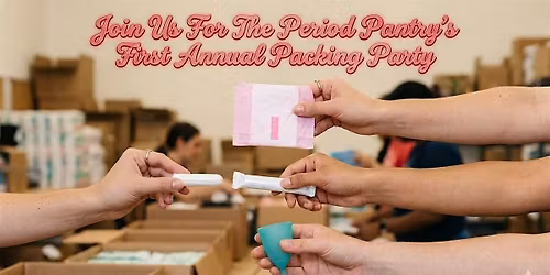 First Annual Period Pack Party