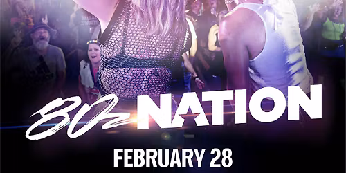 80z Nation! America's Premier 80z pop tribute band!