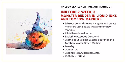 Halloween Lunchtime Art Hang Out: Monster Ink Art at Wallack's Art Supplies and Framing, Tue, Oct 20