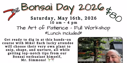 Spring 2026 Bonsai Workshop with Mike Simmons