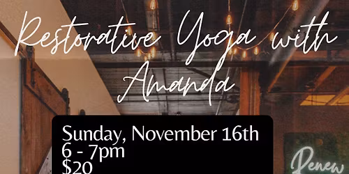Restorative Yoga with Amanda 