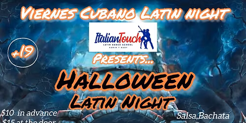 \ud83c\udf83\ud83d\udc7bViernes Cubano Latin Night \ud83c\udf83\ud83d\udc7b  Karim Y Nady Italian Touch Latin Dance School \u2728\ufe0f 