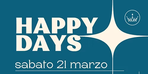 Happy Days Live @VIII Talento