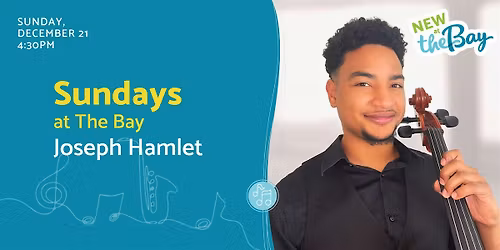 Sundays at The Bay featuring Joseph Hamlet