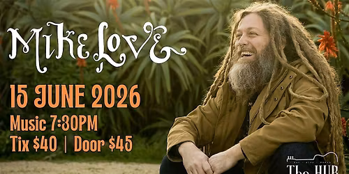 Mike Love \u2013 LIVE @ The HUB