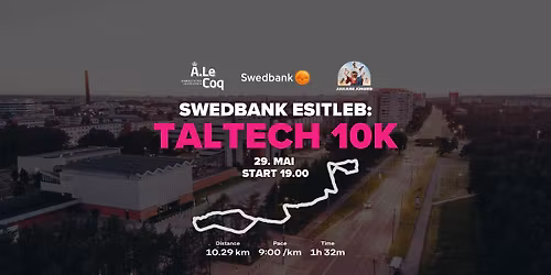 Swedbank esitleb: TalTechi 10km jooks \/ Swedbank presents: TalTech 10k run