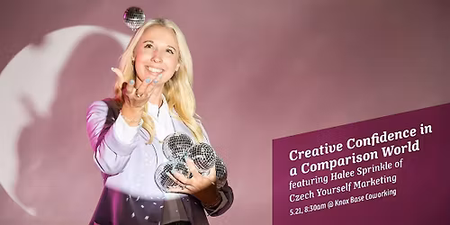 Creative Confidence in a Comparison World with Halee Sprinkle