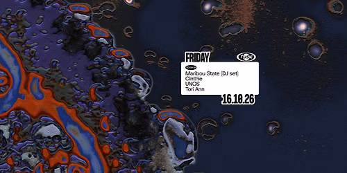 Fuse presents: Maribou State (DJ set) & Cinthie