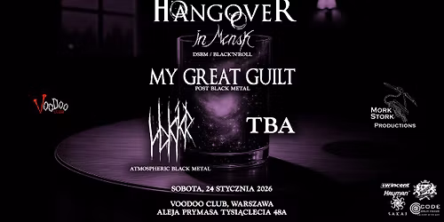 HANGOVER IN MINSK x MY GREAT GUILT x VOKKR x TBA | Warszawa - 24 Stycznia - VooDoo