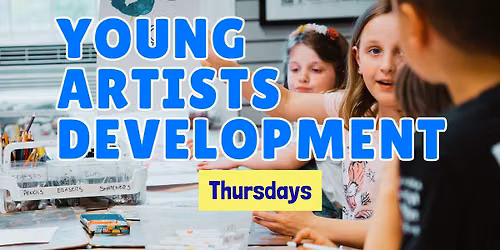 Young Artist Development - THURSDAYS
