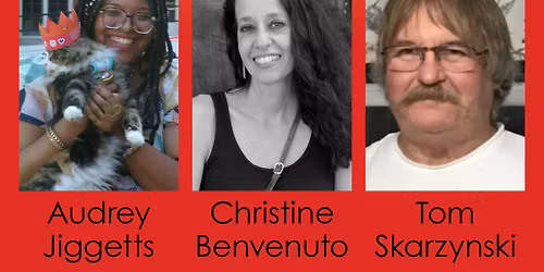 Writers Read, 6\/10: Audrey Jiggetts, Christine Benvenuto, Tom Skarzynski