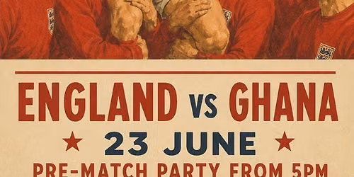 England V Ghana World Cup Live @Y Guildford