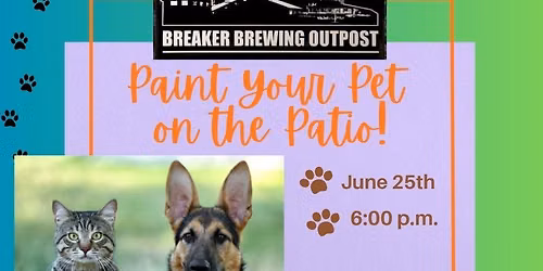 On Location: Breaker Brewing Outpost: Paint Your Pet on the Patio!