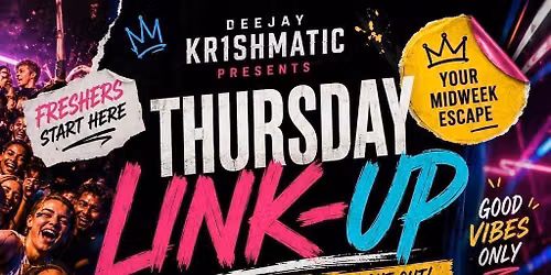 THURSDAY LINK-UP FRESHER EDITION PT1