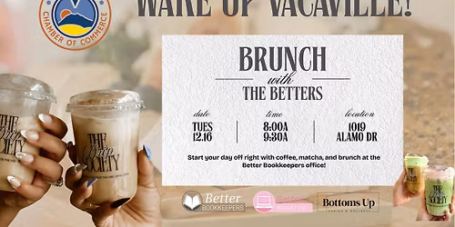 Brunch with The Betters - Vacaville Chamber Wake Up Vacaville Event