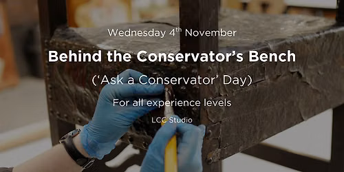 Behind The Conservator's Bench