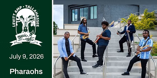 Levitt AMP Tallahassee: Music Under The Oaks with Pharaohs of Funk