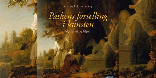 P\u00e5skens fortelling i kunsten med Kristine T.G. Hardeberg