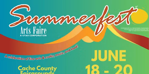 Summerfest Arts Faire - Logan, UT