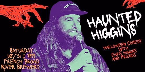 Haunted Higgins, Halloween Comedy w\/ Chris Higgins