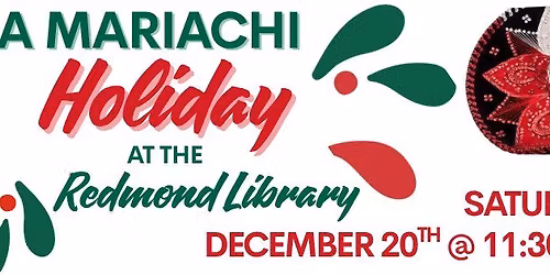 A Mariachi Holiday @ The Redmond Library