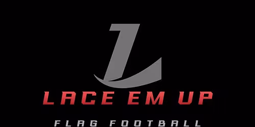Lace Em Up Flag Football Summer Season