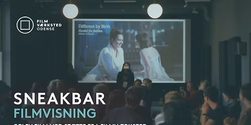 SNEAKBAR FILMVISNING