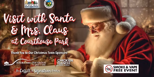 Christmas Town Sonora: Visit with Santa and Mrs Claus at Santa's House in Courthouse Park