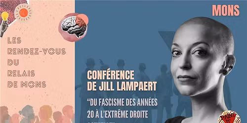 Conf\u00e9rence "Du fascisme des ann\u00e9es 20 \u00e0 l'extr\u00eame droite actuelle" par Jill Lampaert