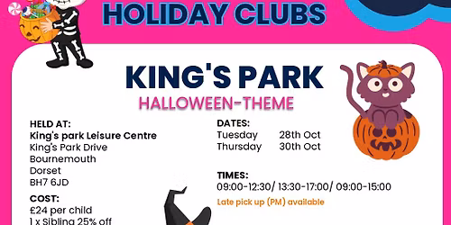 \ud83d\udc7b HALLOWEEN THEME \ud83d\udc7b October Half Term Holiday Club - Kings Park