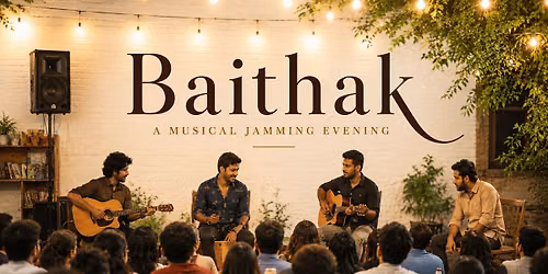 Baithak - A Musical Jamming Evening