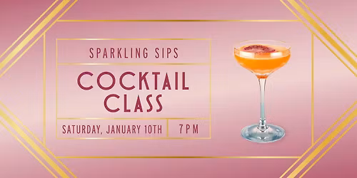 Sparkling Sips Cocktail Class