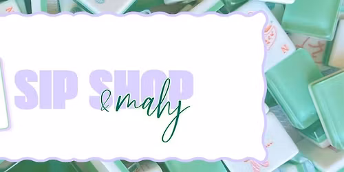 Sip Shop & Mahj at Willow & Grace