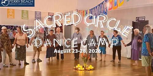 Sacred Circle Dance Camp