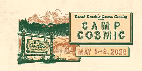 Daniel Donato's Cosmic Country Presents Camp Cosmic at The Caverns