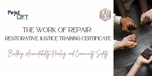 The Repair Work: Restorative Justice Training Certificate