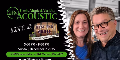 2Bs Acoustic hosted by West End Grille