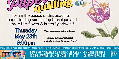 *REGISTRATION FULL*Paper Quilling Adult Craft Program