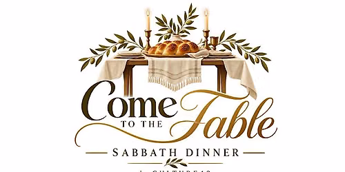 Come to the Table: Sabbath Dinner